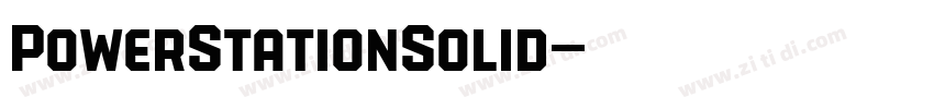 PowerStationSolid字体转换 PowerStationSolid字体转换