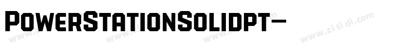 PowerStationSolidpt字体转换 PowerStationSolidpt字体转换