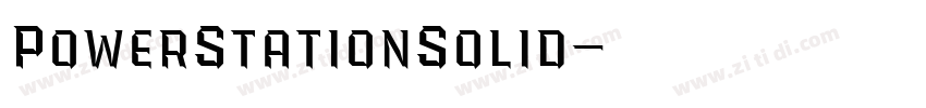 PowerStationSolid字体转换 PowerStationSolid字体转换