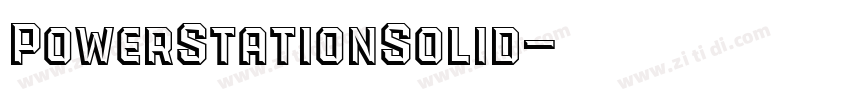 PowerStationSolid字体转换 PowerStationSolid字体转换