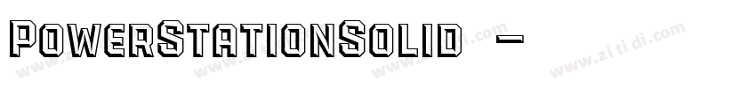 PowerStationSolid西方字体转换 PowerStationSolid西方字体转换