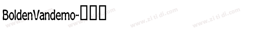 BoldenVandemo字体转换