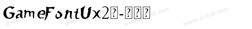 GameFontUx2英字体转换