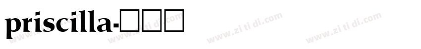 priscilla字体转换