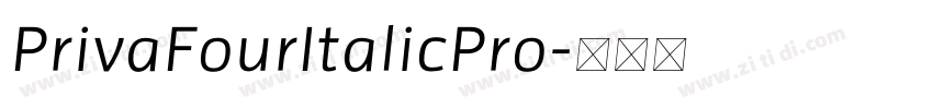 PrivaFourItalicPro字体转换