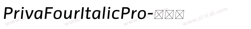 PrivaFourItalicPro字体转换