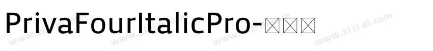 PrivaFourItalicPro字体转换