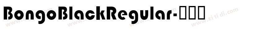 BongoBlackRegular字体转换