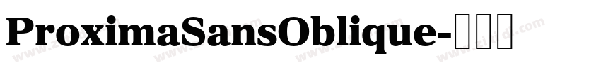 ProximaSansOblique字体转换