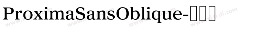 ProximaSansOblique字体转换
