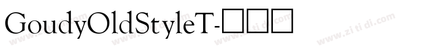 GoudyOldStyleT字体转换