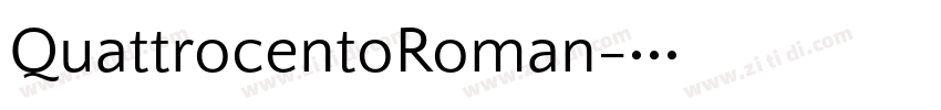 QuattrocentoRoman字体转换