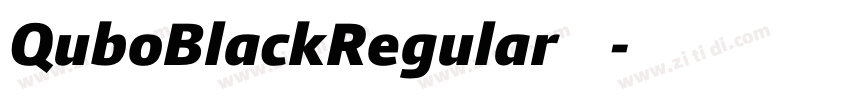 QuboBlackRegular字体免费字体转换