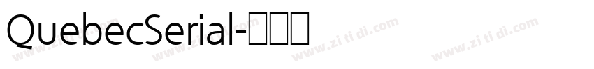 QuebecSerial字体转换