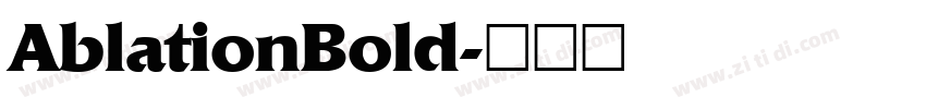 AblationBold字体转换