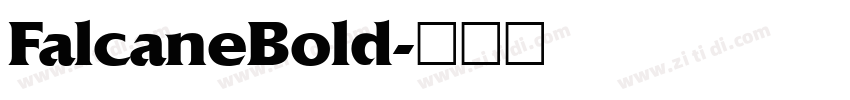 FalcaneBold字体转换