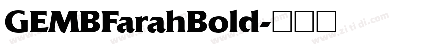 GEMBFarahBold字体转换