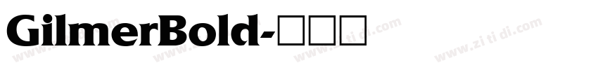 GilmerBold字体转换