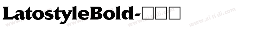 LatostyleBold字体转换