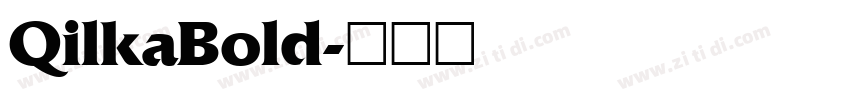 QilkaBold字体转换