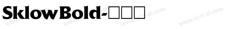 SklowBold字体转换
