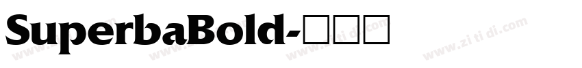 SuperbaBold字体转换