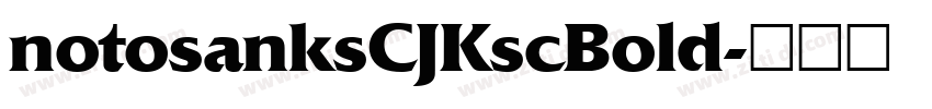 notosanksCJKscBold字体转换