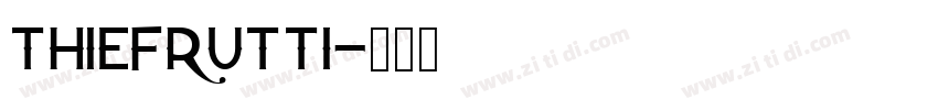 ThieFrutti字体转换