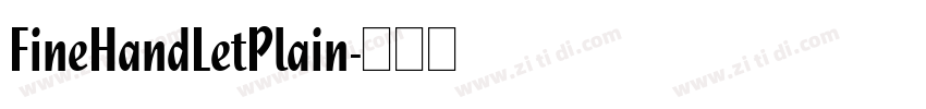 FineHandLetPlain字体转换