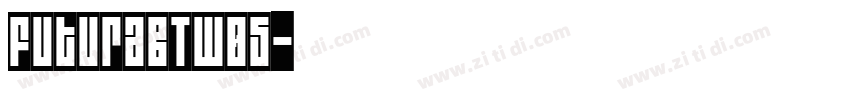 FuturaBTW05字体转换