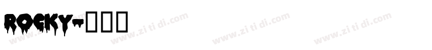 rocky字体转换