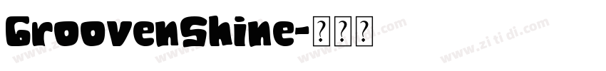 GroovenShine字体转换