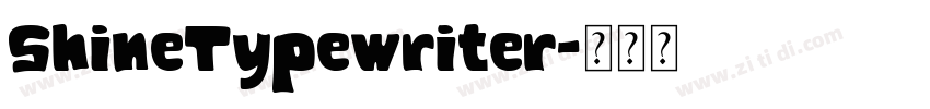 ShineTypewriter字体转换