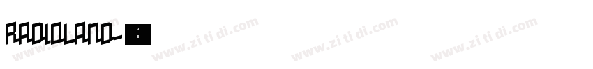 RADIOLAND字体转换