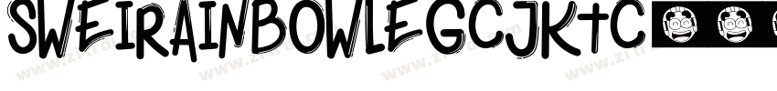 SweiRainbowLegCJKtc字体转换