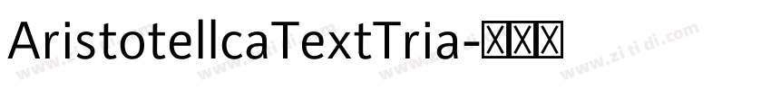 AristotellcaTextTria字体转换