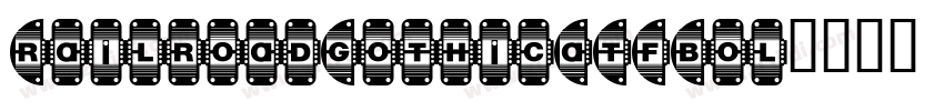 RailroadGothicATFBol字体转换
