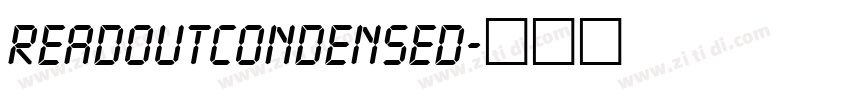 ReadoutCondensed字体转换 ReadoutCondensed字体转换