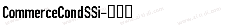 CommerceCondSSi字体转换 CommerceCondSSi字体转换