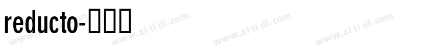 reducto字体转换