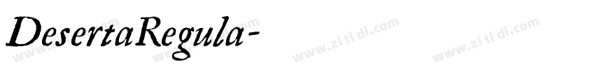 DesertaRegula字体转换 DesertaRegula字体转换