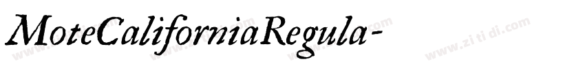 MoteCaliforniaRegula字体转换