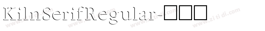 KilnSerifRegular字体转换