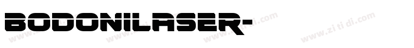 BodoniLaser字体转换
