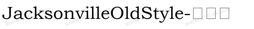 JacksonvilleOldStyle字体转换