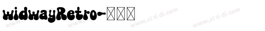 widwayRetro字体转换