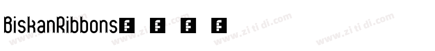 BiskanRibbons字体转换