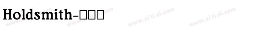 Holdsmith字体转换