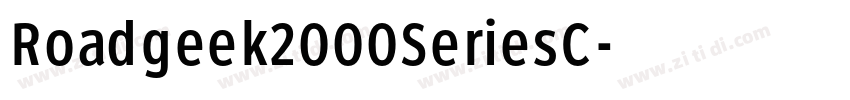 Roadgeek2000SeriesC字体转换 Roadgeek2000SeriesC字体转换