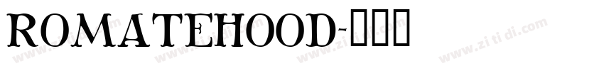RomateHood字体转换